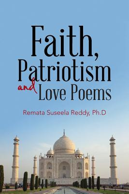 Libro Faith, Patriotism And Love Poems - Reddy Ph. D., Re...