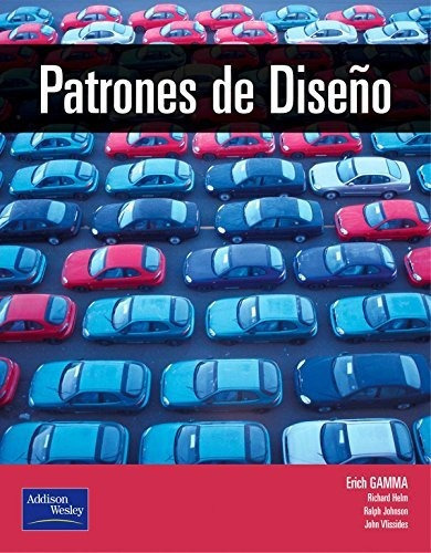 Patrones De Dise  O Elementos De Software Orientado A Objeto, De Gamma, Erich. Editorial Pearson En Español