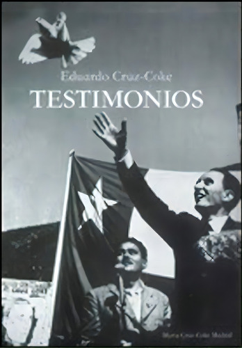 Eduardo Cruz Coke - Testimonios, De Cruz Coke Madrid, Marta. Editorial Fundacion Procultura, Tapa Blanda En Español