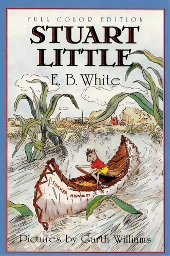 Stuart Little, De E. B. White. Editorial Harpercollins Publishers, Tapa Blanda En Inglés, 2005