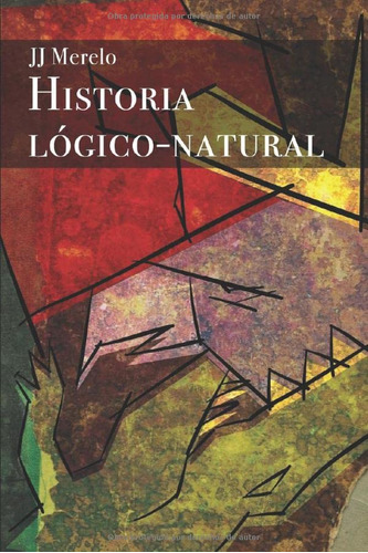 Historia Logico Natural (una Historia Logico Natural De Las