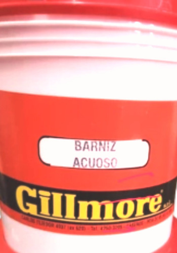 Barniz Al Agua Natural Brillante  Gillmorex 20litros + Pince