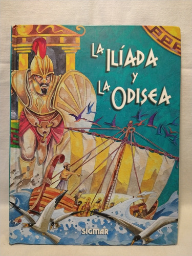La Ilíada Y La Odisea - Sigmar - B