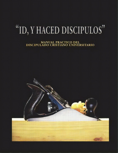 Id Y Haced Discipulos, De Harvey Herman Jr. Editorial Servico De Literatura Cristiana, Tapa Blanda En Español