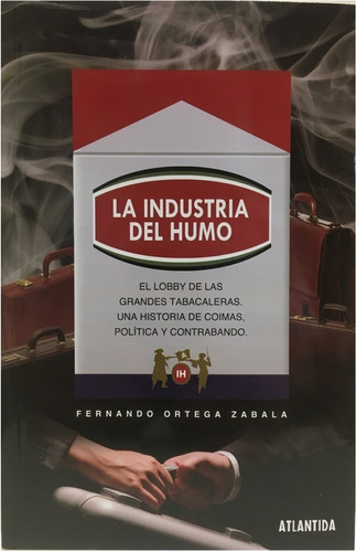 La Industria Del Humo  (libro)