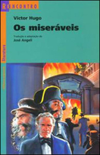 Os Miseráveis, De Hugo, Victor. Editora Scipione, Capa Mole, Edição 3ª Ediçao - 2011 Em Português