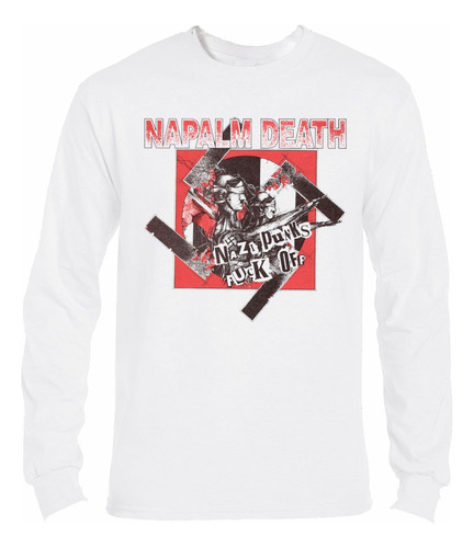 Polera Ml Napalm Death Nazi Punks Fuck Off Metal Abominatron