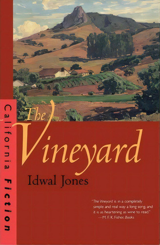 The Vineyard, De Idwal Jones. Editorial University California Press, Tapa Blanda En Inglés