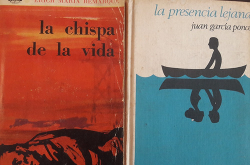 2 Libros Remarque García Ponce La Chispa De La Vida Presenci