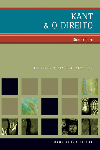 Kant & o direito, de Terra, Ricardo. Editorial ZAHAR, capa mole em português, 2004