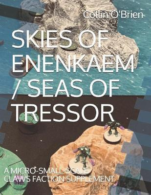 Libro Skies Of Enenkaem / Seas Of Tressor : A Micro-small...
