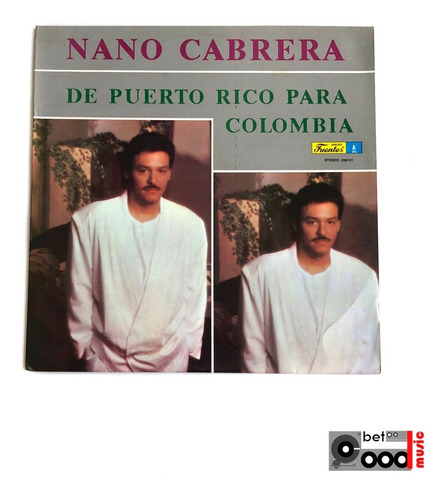 Lp Nano Cabrera - De Puerto Rico Para Colombia - Excelente