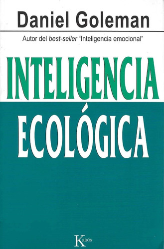 Inteligencia Ecológica Daniel Goleman Editorial Kairós