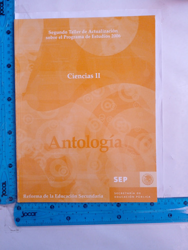 Ciencias Ii Antologia Taler De Actualizacion 2006