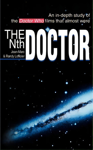 The Nth Doctor, De Jean-marc Lofficier. Editorial Iuniverse, Tapa Blanda En Inglés
