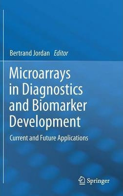 Libro Microarrays In Diagnostics And Biomarker Developmen...