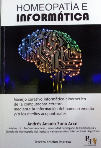 Libro Homeopatia E Informatica- Andres Amado Zuno Arce