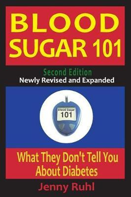 Libro Blood Sugar 101 : What They Don't Tell You About Di...