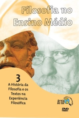 Imagem 1 de 5 de Dvd Filosofia No Ensino Médio 3- A História Da Filosofia