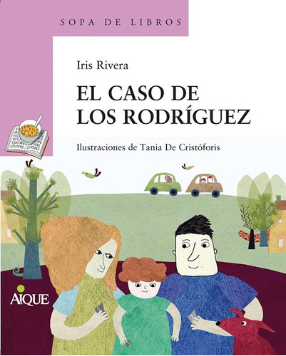El Caso De Los Rodríguez - Sopa De Libros