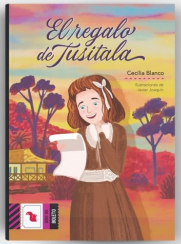 El Regalo De Tusitala  - Cecilia Blanca - Del Boleto Violeta