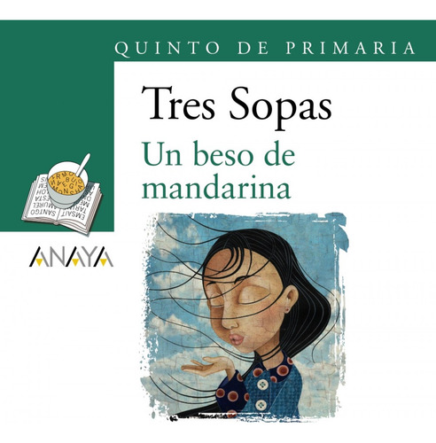 Blíster 'un Beso De Mandarina' 5º De Primaria - Canal, Eu