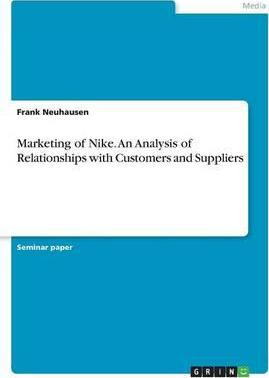 Libro Marketing Of Nike. An Analysis Of Relationships Wit...