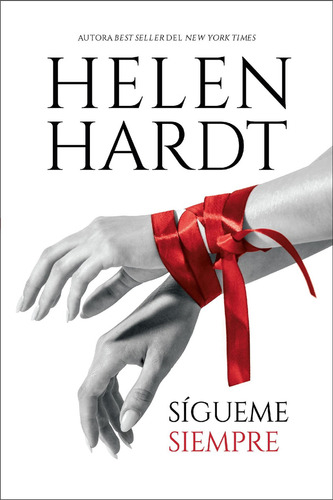 Libro Sígueme Siempre - Helen Hardt - Titania