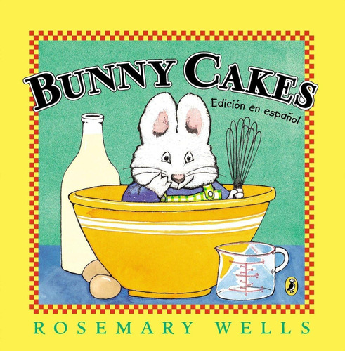 Book: Bunny Cakes (edición Española) (max Y Ruby) (españa)