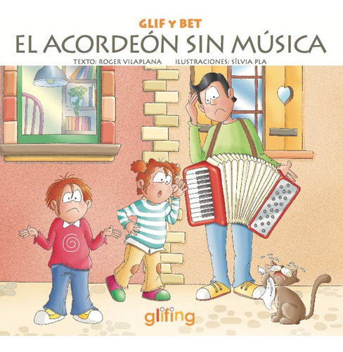 Glif Y Bet Acordeon Sin Musica - Vilaplana,roger/pla,silvia