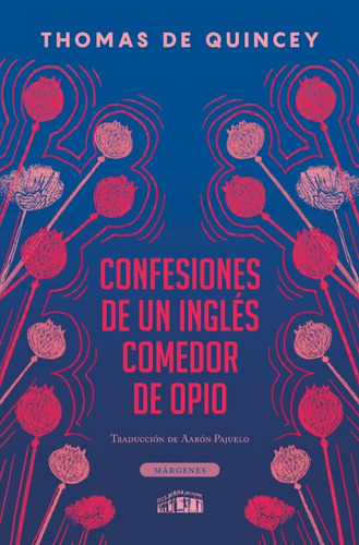 Confesiones De Un Ingles Comedor De Opio - Quincey - Colme 