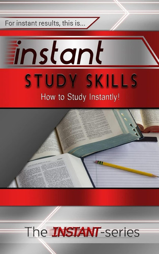 Livro: Habilidades De Estudo Instantâneo: Como Estudar Insta