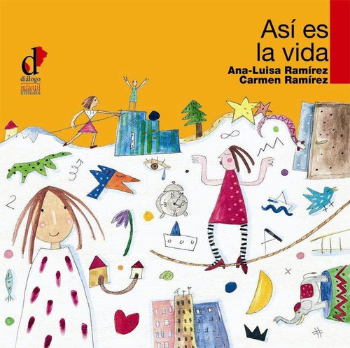 Libro: Así Es La Vida. Ramírez Giménez, Ana-luisa. Diã¡logo