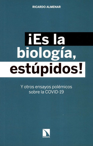 Es La Biologia Estupidos