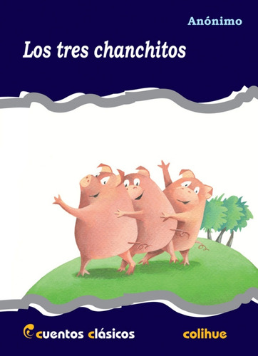 Los Tres Chanchitos - Anonimo, Autor