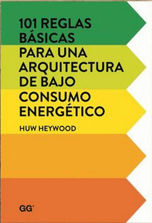 Libro 101 Reglas Básicas Para Una Arquitectura De Bajo Cons