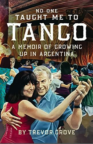 No One Taught Me To Tango, De Grove, Trevor. Editorial Eyewear Publishing, Tapa Dura En Inglés