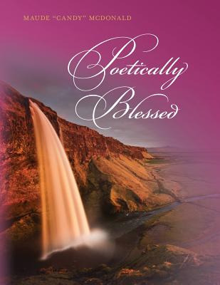 Libro Poetically Blessed - Mcdonald, Maude  Candy 