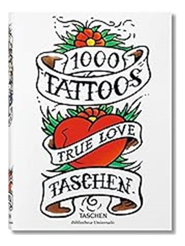 1000 Tatuajes Hc / Burkhard Riemschneider;henk Schiffmacher