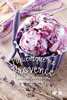 Livro Piquenique Na Provence - Elizabeth Bard [2016]