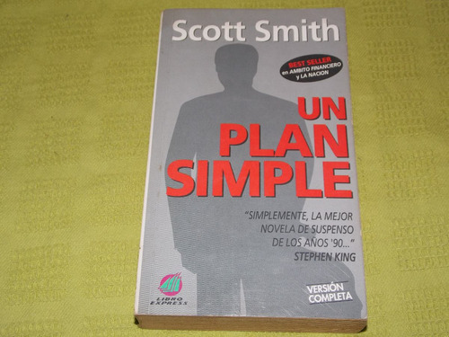 Un Plan Simple - Scott Smith - Atlántida