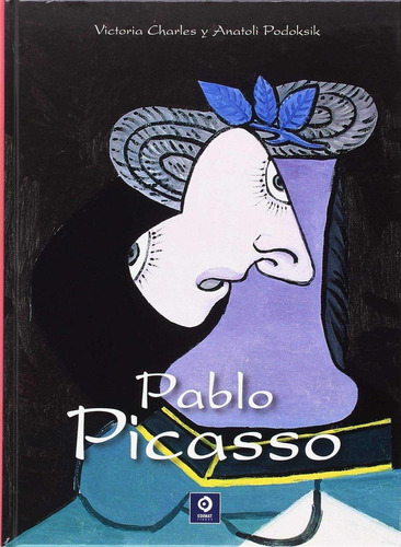 Libro: Pablo Picasso. Charles, Victoria Y Anatoli Podoksik. 