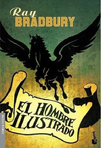 Ray Bradbury - El Hombre Ilustrado - Minotauro-booket