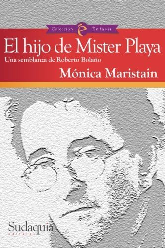 Libro: El Hijo Mister Playa: Una Semblanza Roberto Bola