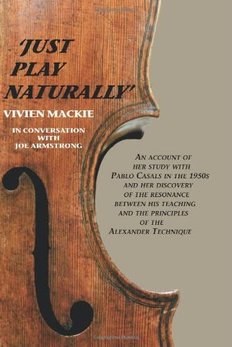 Libro: Just Play Naturally: An Account Of Her Study With In