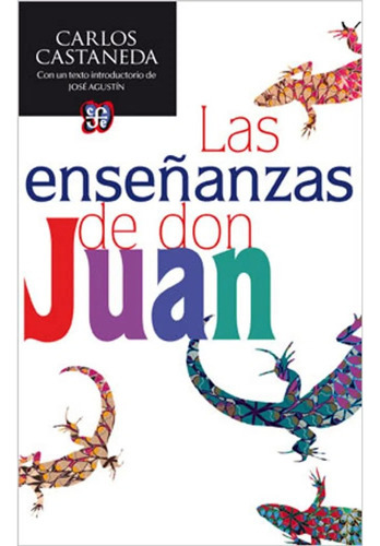 Enseñanzas De Don Juan, De Castaneda, Carlos. Editorial F.c