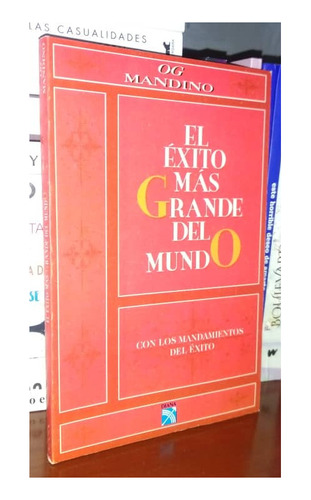 El Éxito Más Grande Del Mundo De Og Mandino Libro 