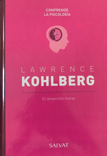 El Desarrollo Moral Lawrence Kohlberg A99 (Usado)