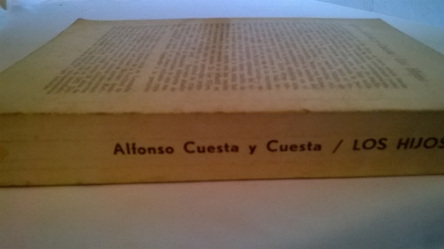 Novela Los Hijos- Alfonso Cuesta Y Cuesta. (Usado)