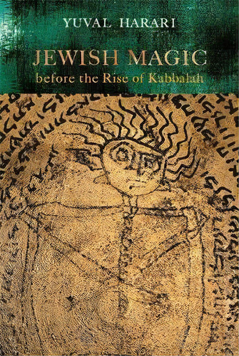 Jewish Magic Before The Rise Of Kabbalah, De Yuval Harari. Editorial Wayne State University Press, Tapa Dura En Inglés